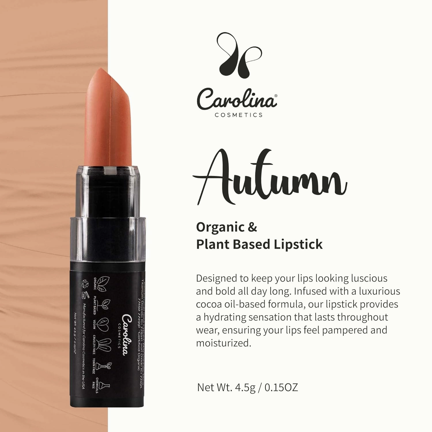 Carolina Cosmetics- Moisturizing Lipstick in Autumn Shade - Plant-Based Hydrating with Cocoa Oil, Vegan, Non-GMO, Paraben-Free - 0.15oz